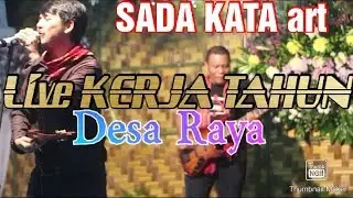 LETO PAYA  SADA KATA art LIVE  Kerja Tahun Desa Raya