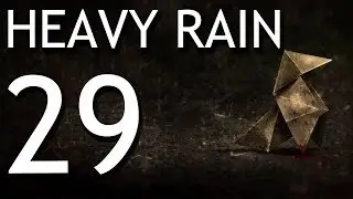Heavy Rain: Anniversary Run pt29 - A Visit To Doctor Death