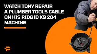Tony repairing the Plumber Tools cable on his Ridgid K9 204 machine