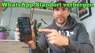 WhatsApp Standort verbergen damit ihn niemand herausfindet