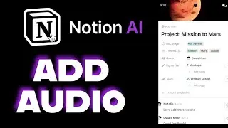 How to Add Audio to Notion Ai 2025?