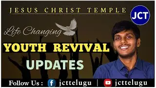 Life Changing Youth Revival Updates by Brother Raja_Youth Revival by JCT_JCT Raja