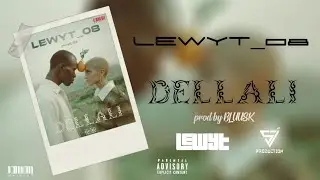 LEWYT - DELLALI ( official audio)