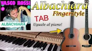 ALBACHIARA Vasco Rossi come non l'hai mai sentita! FINGERSTYLE +MELODIA +ASSOLO!