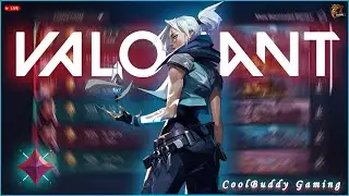 VALORANT LIVE 🔴 | Ranked Grind | OP Gameplay | Road to Master | CoolBuddy Gaming