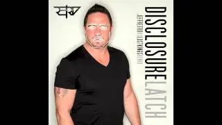 Disclosure - Latch - Jeff Retro vs the Lost Kings Remix