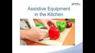 Assistive Equipment in the Kitchen (Independent Living Centre WA)