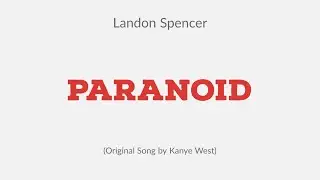 Landon Spencer - Paranoid