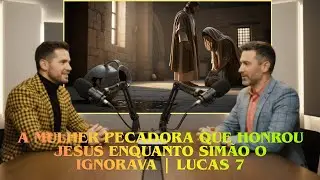 O Perfume da adoração: Que Confrontou o Orgulho Religioso