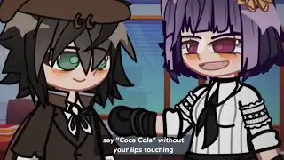 say coca-cola without your lips touching! / the gossip duo-yosano and ranpo / bungo stray dogs meme!