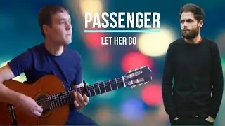 Passenger - Let Her Go Guitar Tabs | Fingerstyle Cover | Classical guitar | Guitar L&M
