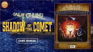 📓 Call of Cthulhu: Shadow of the Comet (Game Manual)