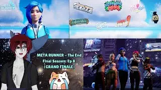 This Is It&hellip; The FINAL BOSS | Meta Runner Final Season Episode 8 Reaction (Finale)