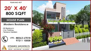 20 x 40 feet, 800 Sqft Small Modern House Plan & Interior Design, with Car Parking & Terrace Garden