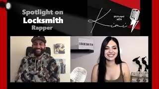 Spotlight with Kimi &ndash; Locksmith - (Rapper) - Episode 4