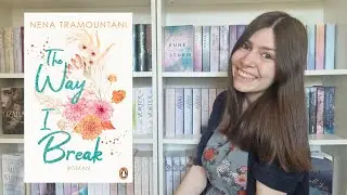 Rezension ★ The Way I Break - Nena Tramountani