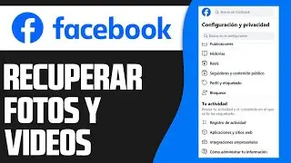 ✅ C&oacute;mo RECUPERAR mis FOTOS y VIDEOS ELIMINADOS en FACEBOOK (2026) Nuevo M&eacute;todo!!