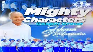 Mighty Characters-Jehova Motsamaise