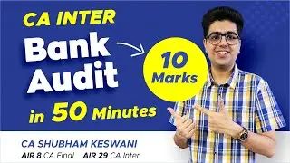 Bank Audit Revision | CA Inter Audit | CA Shubham Keswani (AIR 8)