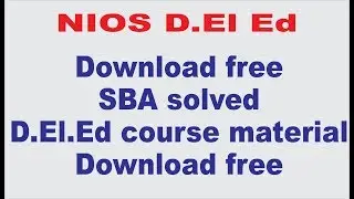 Download free SBA solved ,nios and deled course material download free