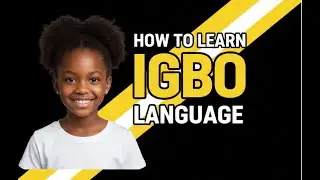 Learn Igbo 3x Faster Using These Simple Tricks