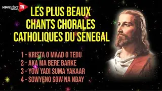 LES PLUS BEAUX CHANTS CHORALES CATHOLIQUES DU SENEGAL / L'HARMONIE DES CHANTS SACRES