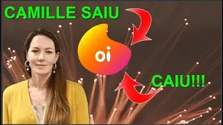 (OIBR3) OI OI (OIBR4) Camille DIRETORIA OI Saiu? A&ccedil;&otilde;es Da Oi Caiu Vem Novo Pre&ccedil;o Alvo Da Oi?