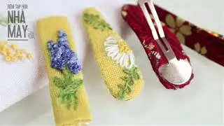 Hướng dẫn thêu và làm kẹp tóc (Easy way to embroider and sew a hair clip)
