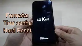 Como Formatar LG K41s