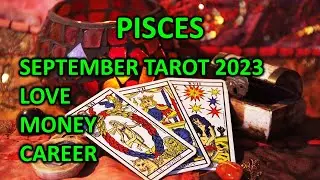 PISCES SEPTEMBER TAROT ♓️TAKE A LEAP OF FAITH!