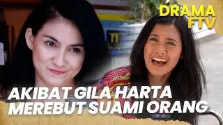 Akibat gila harta dan rebut suami orang | FTV