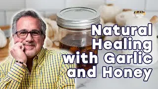 Natural Healing with Garlic and Honey | Dr. Sal | Eat As God Intended