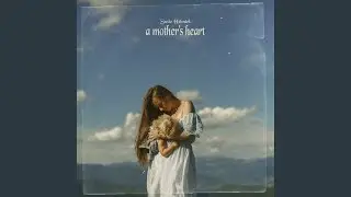 A Mother's Heart