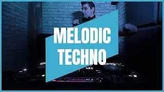 MELODIC TECHNO | MIX 006 | 124-126BPM