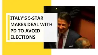 Italy&rsquo;s 5-Star makes deal with PD to avoid elections