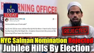 HYC Salman Khan Nomination Rejected, Blames Congress | IND Today
