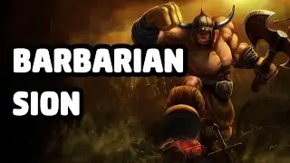 BARBARIAN SION SKIN SPOTLIGHT - LEAGUE OF LEGENDS