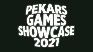 Конференция димы пекарса на Е3 2021 - PEKARS GAMES SHOWCASE 2021