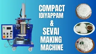 COMPACT IDIYYAPAM & SEVAI MAKING MACHINE - LOWEST PRICE | 9943380909 | 9994580909 | 9786280909
