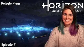 Potayto Plays Horizon Forbidden West Episode 7