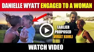 Danielle Wyatt Engaged | Seen Kissing a Woman Georgie Hodge | danielle wyatt engaged | virat kohli