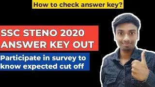 SSC Stenographer 2020 answer key out | Participate in survey to know expected cut off