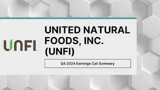 United Natural Foods, Inc. (UNFI) Q4 2024 Earnings Call: Key Takeaways