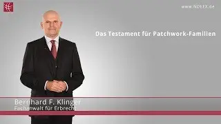 Das Testament f&uuml;r Patchwork-Familien | NDEEX