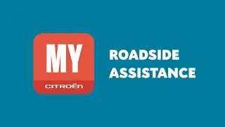 MyCitro&euml;n App | Roadside Assistance