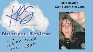 Mascara Review of the VIRAL Refy Beauty Lash Sculpt Mascara!