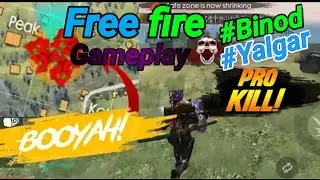 Free fire full pro kill gameplay ,#Binod ,#Yalgar