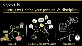 saving Vs finding your passion Vs discipline easy, actually
