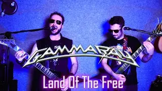 GAMMA RAY - Land Of The Free [GUITAR & VOCAL COVER]