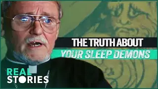Confronting the Unknown: Inside the World of Sleep Paralysis Attacks | Real Stories
